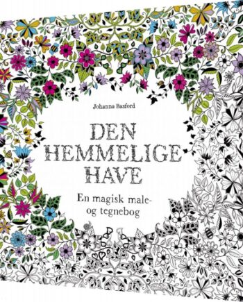 Den Hemmelige Have Malebog For Voksne Johanna Basford